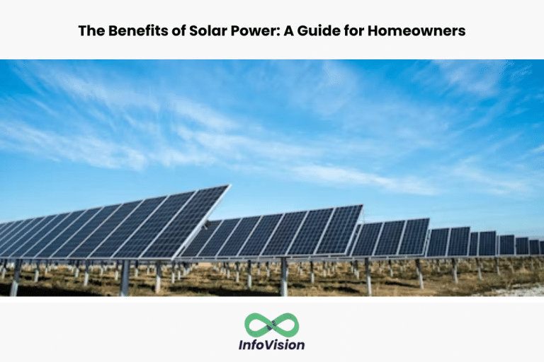 The Benefits of Solar Power: A Guide for Homeowners