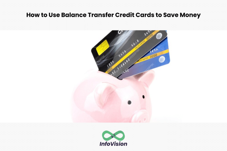 How to Use Balance Transfer Credit Cards to Save Money